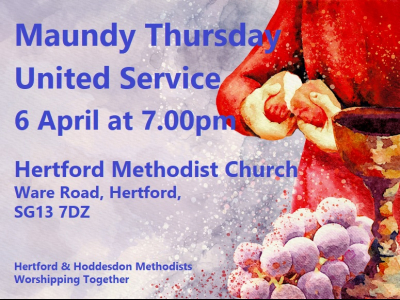Maundy Thursday - Hertford and Hoddeson